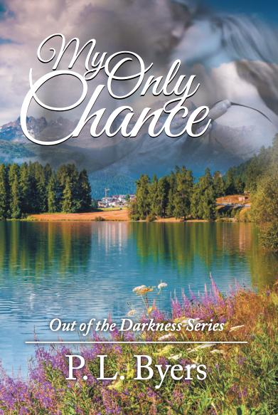 My Only Chance | Out of the Darkness Series: Book 4